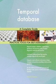 Paperback Temporal Database a Complete Guide Book