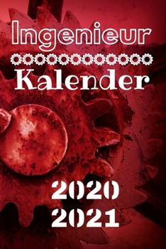 Ingenieur Kalender für 2020 und 2021: Wochen Kalendarium für technische Berufe Ing - 6 x 9 Zoll (ca DIN 5), Linierte Blätter 106 Kalenderwochen (German Edition)