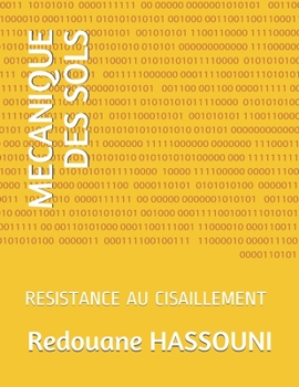Paperback Mecanique Des Sols: Resistance Au Cisaillement [French] Book