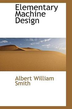 Paperback Elementary Machine Design Book