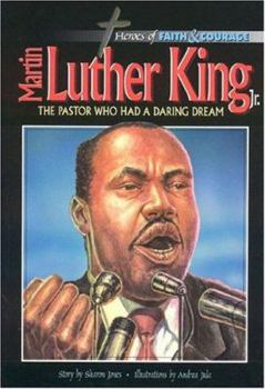 Hardcover Martin Luther King, JR., the Pastor Who Had a Daring Dream Book