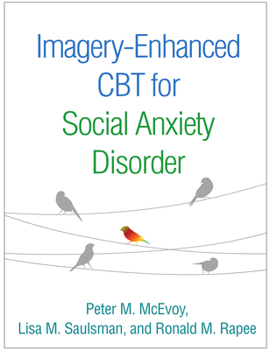 Hardcover Imagery-Enhanced CBT for Social Anxiety Disorder Book