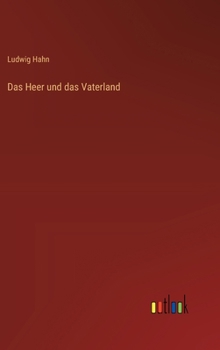 Hardcover Das Heer und das Vaterland [German] Book