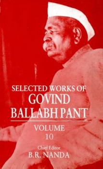 Hardcover Selected Works of Govind Ballabh Pant Book