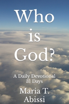 Paperback Who is God?: A Daily Devotional Book
