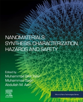 Paperback Nanomaterials: Synthesis, Characterization, Hazards and Safety Book