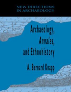 Electronics Archaeology, Annales, and Ethnohistory Book