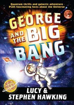 George and the Big Bang - Book #3 of the George