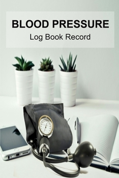 Paperback Blood Pressure Log Book Record Book