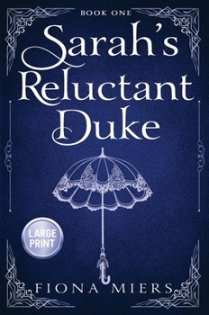 Paperback Sarah's Reluctant Duke: Large Print Edition [Large Print] Book