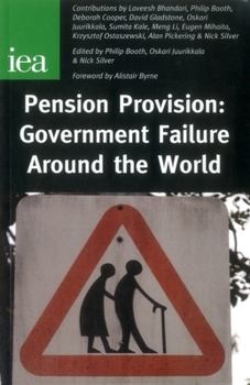 Paperback Pension Provision: Government Failure Around the World Book