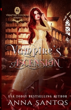 Paperback Vampire's Ascension: A Paranormal Vampire Romance Book