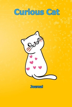 Curious Cat: Journal 6 x 9 inch With 120 Lined pages