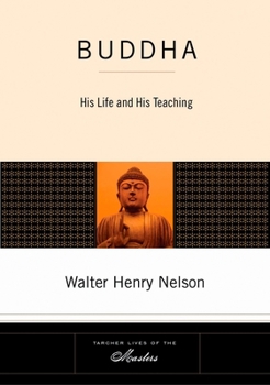 Paperback Buddha: His Life and His Teaching Book