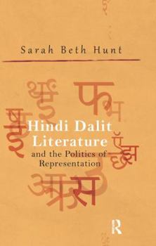 Hindi Dalit Literature and Politics of Representation