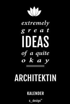 Kalender für Architekten / Architekt / Architektin: Immerwährender Kalender / 365 Tage Tagebuch / Journal [3 Tage pro Seite] für Notizen, Planung / ... Erinnerungen, Sprüche (German Edition)