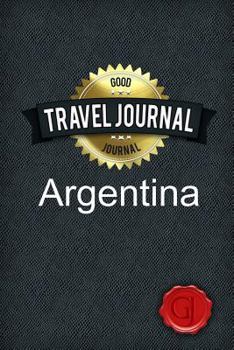 Paperback Travel Journal Argentina Book