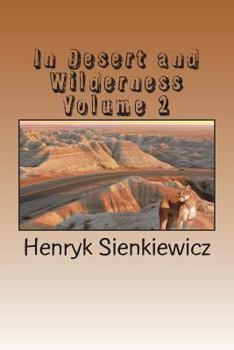Paperback In Desert and Wilderness Volume 2 Book