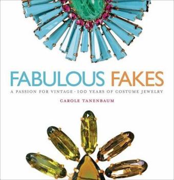 Hardcover Fabulous Fakes: A Passion for Vintage Costume Jewelry Book