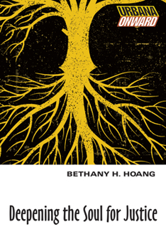 Paperback Deepening the Soul for Justice Book