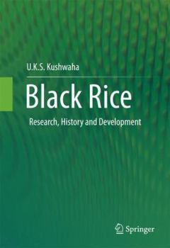 Hardcover Black Rice: Research, History and Development Book