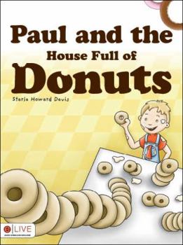 Paperback Paul and the House Full of Donuts: Elive Audio Download Included Book