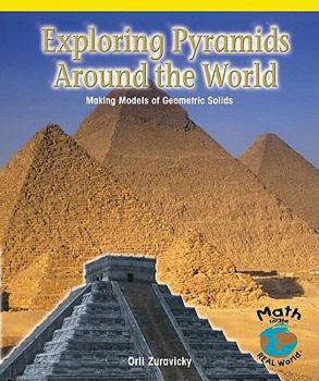 Exploring Pyramids Around the World: Making Models of Geometric Solids - Book  of the Powermath