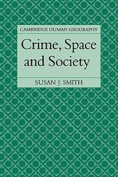 Paperback Crime, Space and Society Book