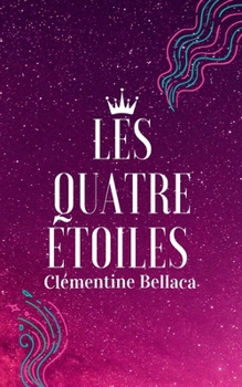 Paperback Les Quatre Etoiles [French] Book