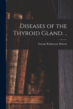 Paperback Diseases of the Thyroid Gland. .. Book