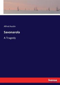 Paperback Savonarola: A Tragedy Book