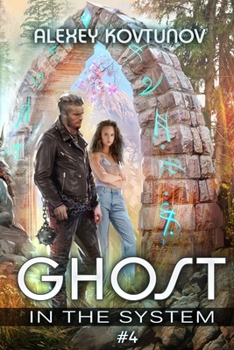 Ghost in the System (Book 4): An Apocalypse LitRPG Series - Book #4 of the Ghost in the System
