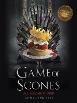 Hardcover Game of Scones: All Men Must Dine Book