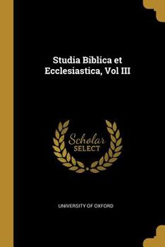 Paperback Studia Biblica et Ecclesiastica, Vol III Book