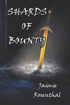 Paperback Shards of Bounty: Book 1 Book
