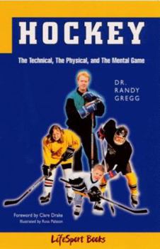 Paperback Hockey: The Technical, the Physical, and the Mental Game Book