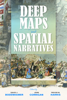 Paperback Deep Maps and Spatial Narratives Book