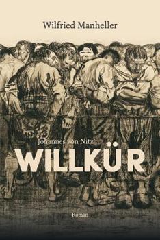 Paperback Johannes von Nitz Willkür [German] Book