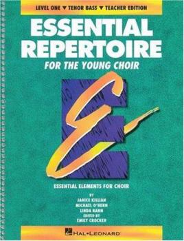 Spiral-bound Essential Repertoire for the Young Choir: Tenor Bass, Level One Book