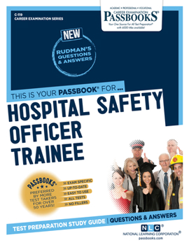 Paperback Hospital Safety Officer Trainee (C-119): Passbooks Study Guide Volume 119 Book