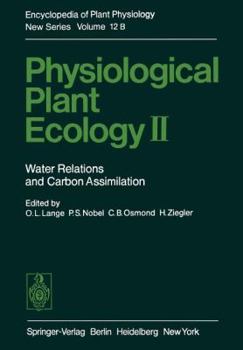 Paperback Physiological Plant Ecology II: Water Relations and Carbon Assimilation Book