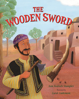 Hardcover The Wooden Sword: A Jewish Folktale from Afghanistan Book