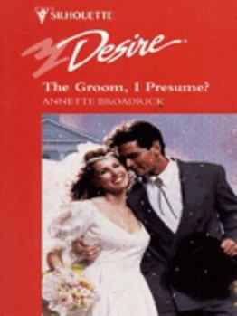 The Groom, I Presume? - Book #3 of the Daughters of Texas