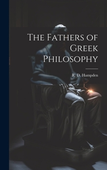 Hardcover The Fathers of Greek Philosophy Book