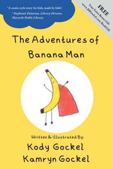Paperback The Adventures of Banana Man Book