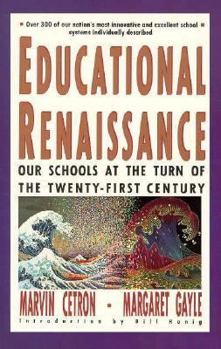 Paperback Educational Renaissance: Our Schools at the Turn of the Twenty-First Century Book