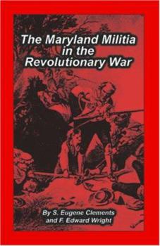Paperback Maryland Militia in the Revolutionary War Book