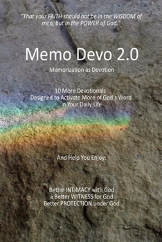Paperback Memo Devo 2.0: 10 More Memorization Devotionals Designed to Activate More of God's Word in Your Daily Life Book