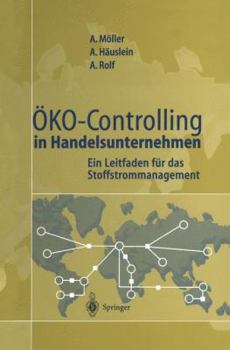 Paperback Öko-Controlling in Handelsunternehmen: Ein Leitfaden Für Das Stoffstrommanagement [German] Book