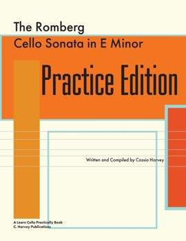 Paperback The Romberg Cello Sonata in e Minor Practice Edition: A Learn Cello Practically Book